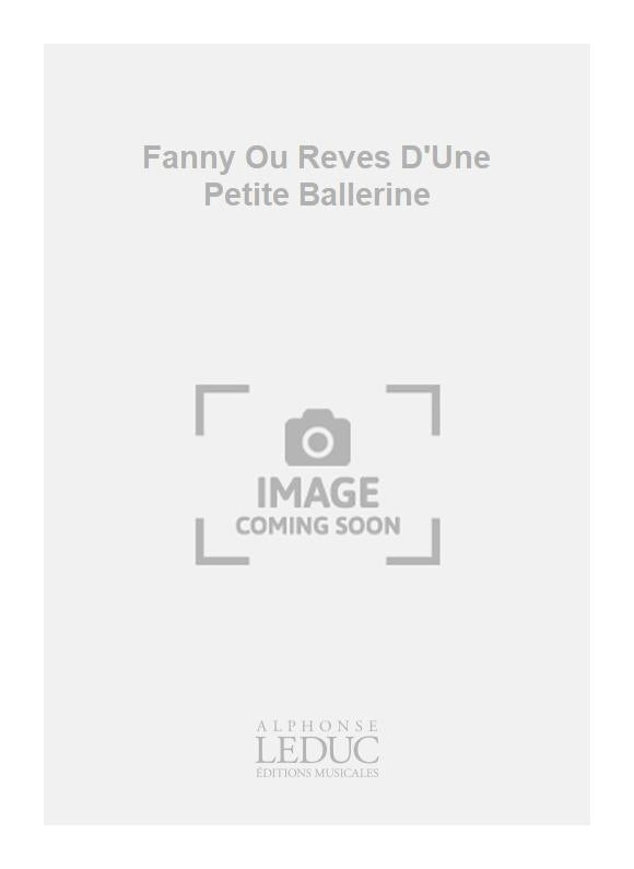 Fanny Ou Rêves D'Une Petite Ballerine Volume 10