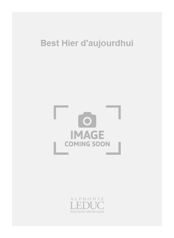 Best - Hier D'Aujourd'hui