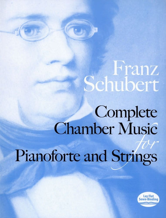 Complete Chamber Music For Pianoforte And Strings