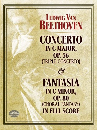 Triple Concerto Op.56 and
Fantasia In C Minor Op.80 (Choral Fantasy)