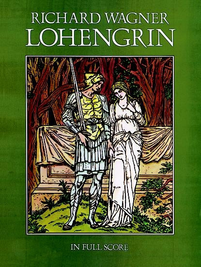 Lohengrin
in Full Score