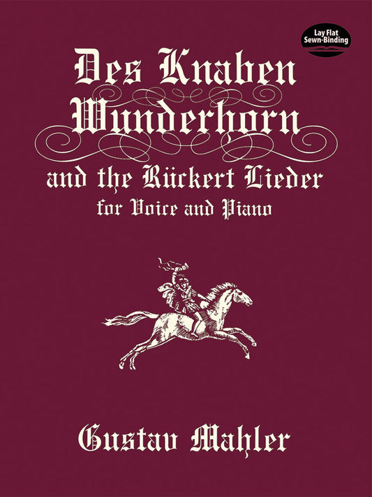Des Knaben Wunderhorn and the Ruckert Lieder