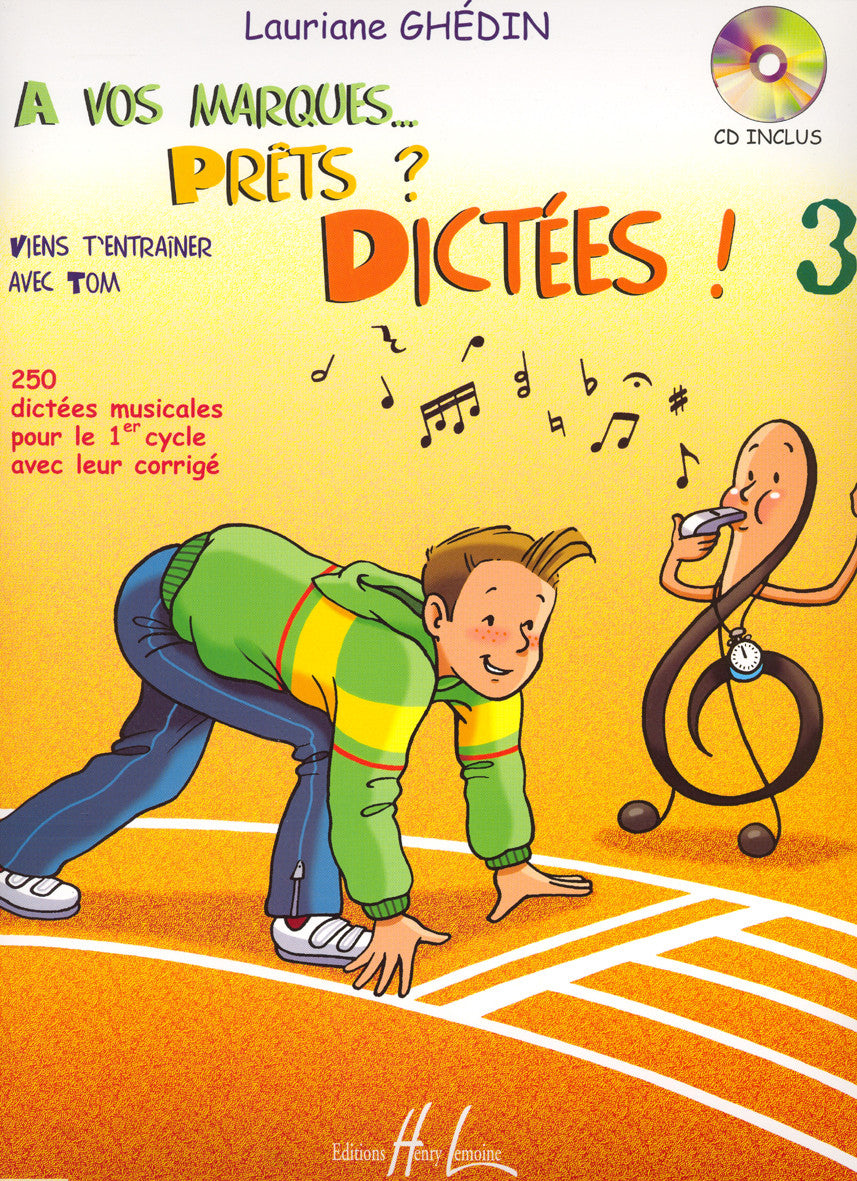 A vos marques.. Prêts ? Dictées ! Vol.3