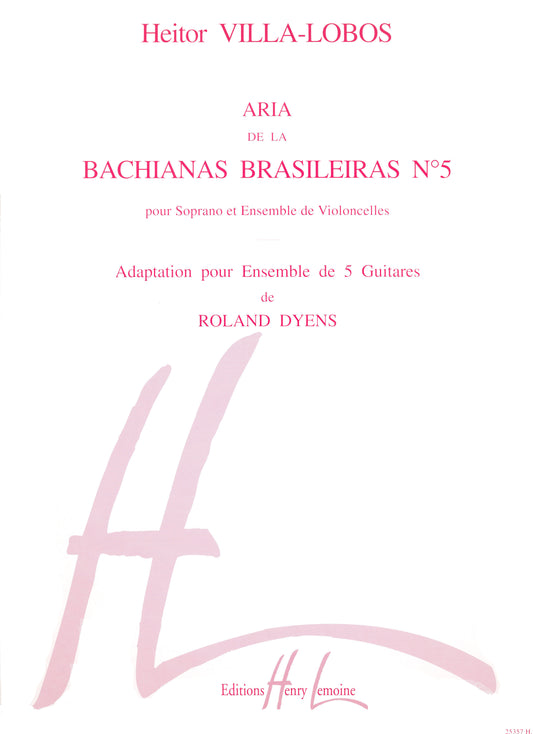 Bachianas Brasileiras n°5 de H. Villa-Lobos : Aria