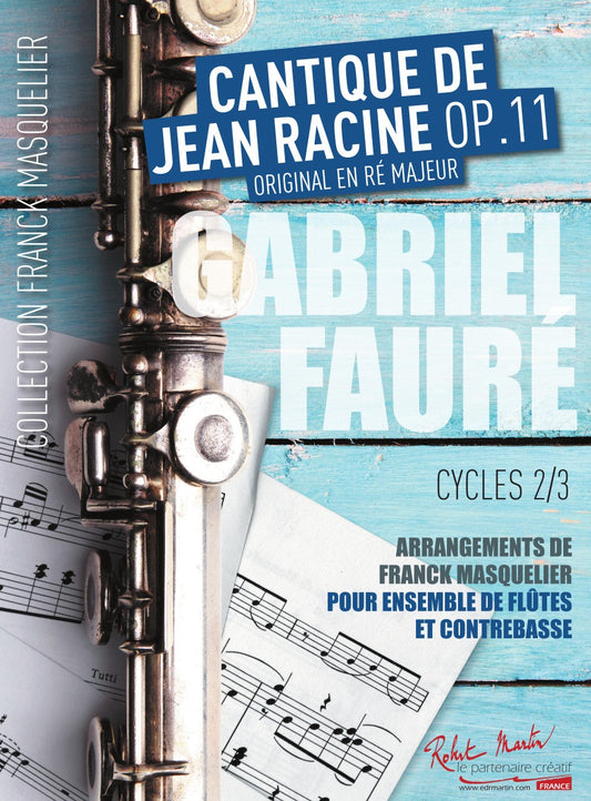 Cantique de Jean Racine Op.11