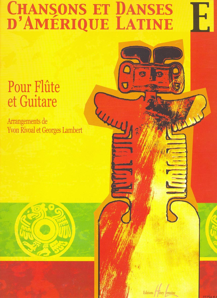 Chansons et danses d'Amérique latine Vol.E