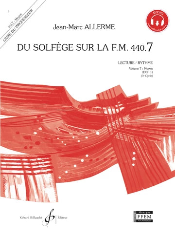 Du solfège sur la F.M. 440.7. Lecture et rythme - Livre du professeur