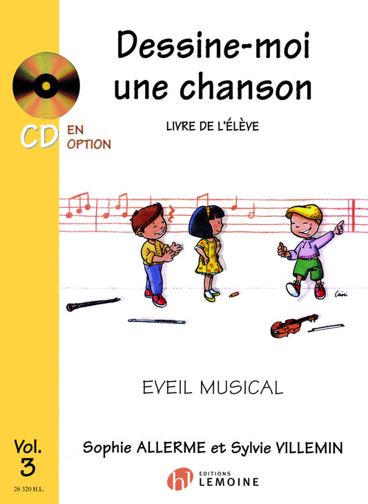 Dessine-moi une chanson Vol.3 élève