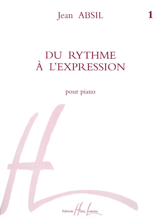 Du rythme à l'expression Vol.1