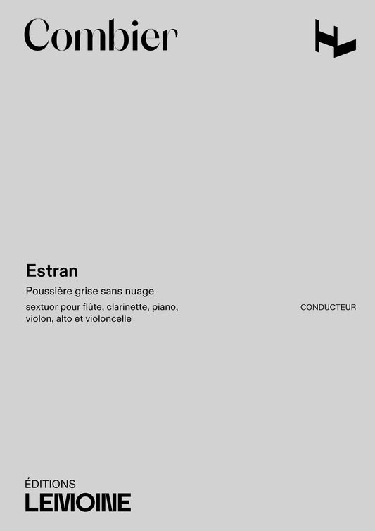 Estran, poussière grise sans nuage