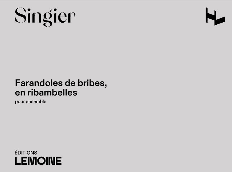 Farandoles de bribes, en ribambelles