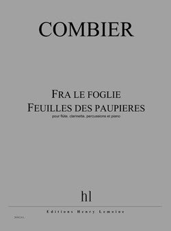 Fra le foglie - Feuilles des paupières