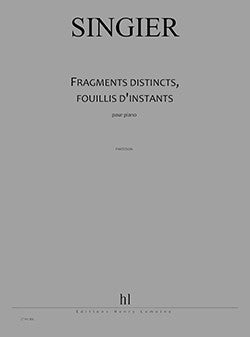 Fragments distincts, fouillis d'instants