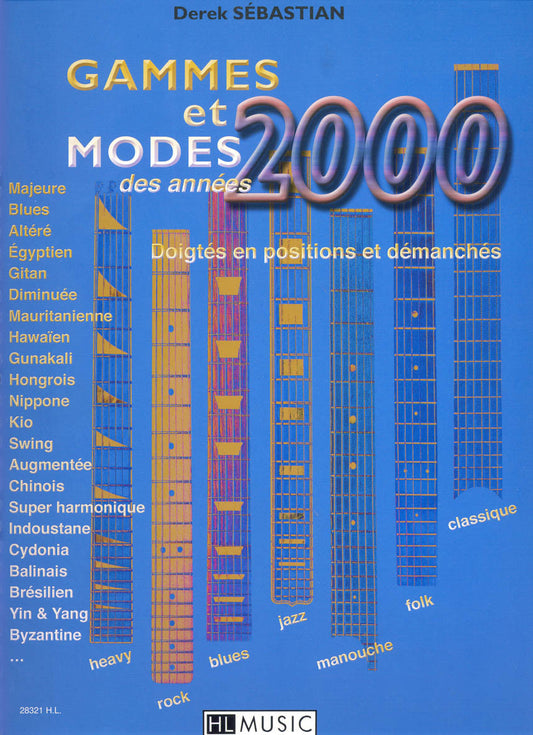 Gammes et modes des années 2000