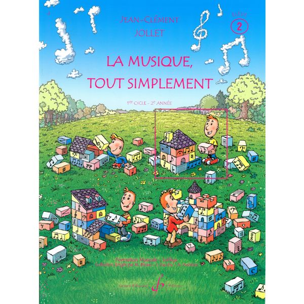 La Musique tout simplement. Volume 2 - Livre de l’élève