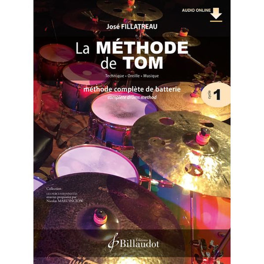 La Méthode de TOM. Volume 1