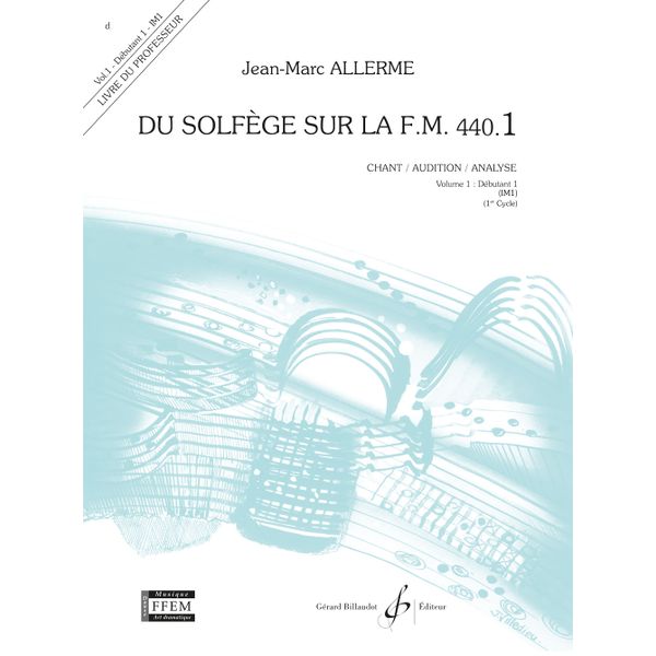 Du solfège sur la F. M. 440.1. Chant, audition et analyse - Livre du professeur