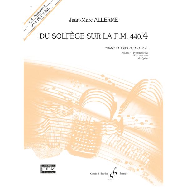 Du solfège sur la F. M. 440.4. Chant, audition et analyse - Livre de l’élève