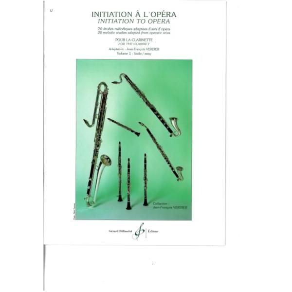 Initiation à l’opéra. Volume 1