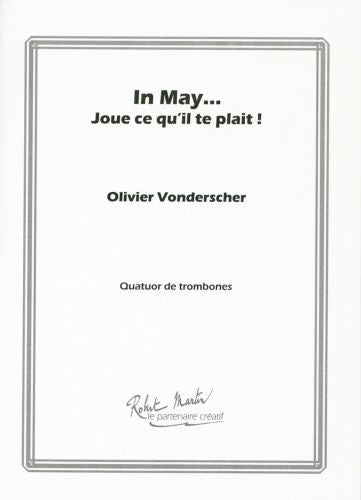 In may... joue ce qu'il te plait !