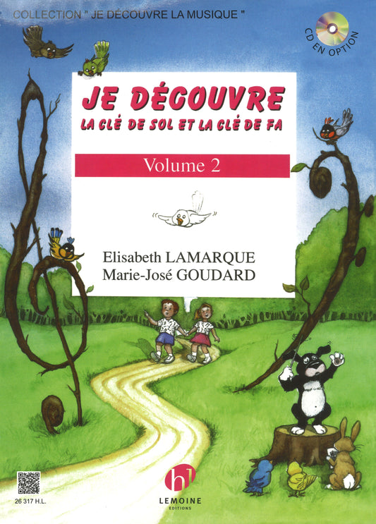 Je découvre la clé de Sol et Fa Vol.2