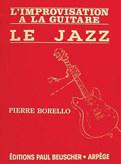 L'improvisation à la guitare - le jazz