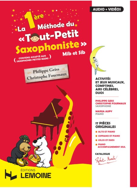 La 1ère méthode du Tout Petit Saxophoniste