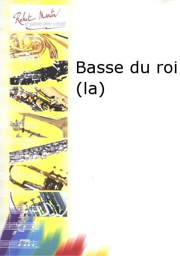 La Basse du roi