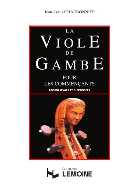 La Viole de gambe pour les commençants