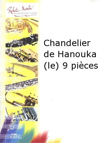 Le Chandelier de Hanouka, 9 pièces