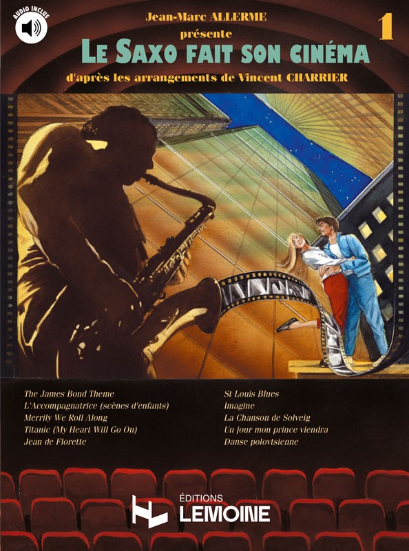 Le Saxophone fait son cinéma Vol.1