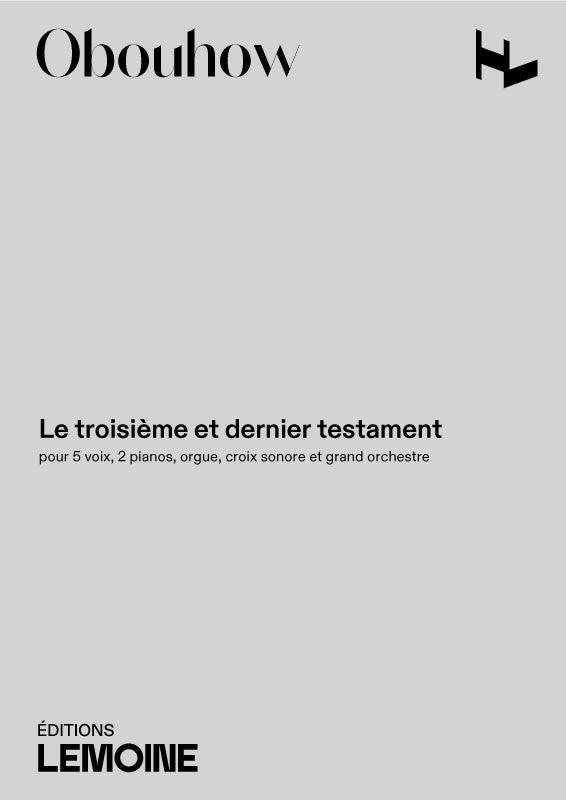Le troisième et dernier Testament
