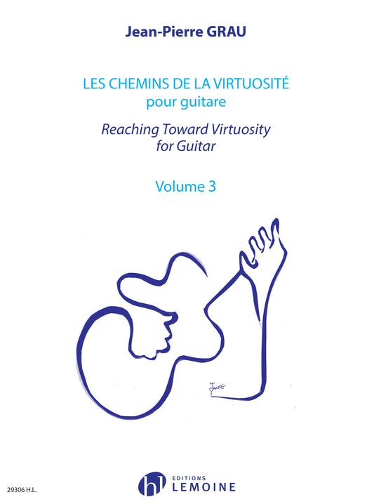 Les chemins de la virtuosité - Reaching Toward Virtuosity Vol.3