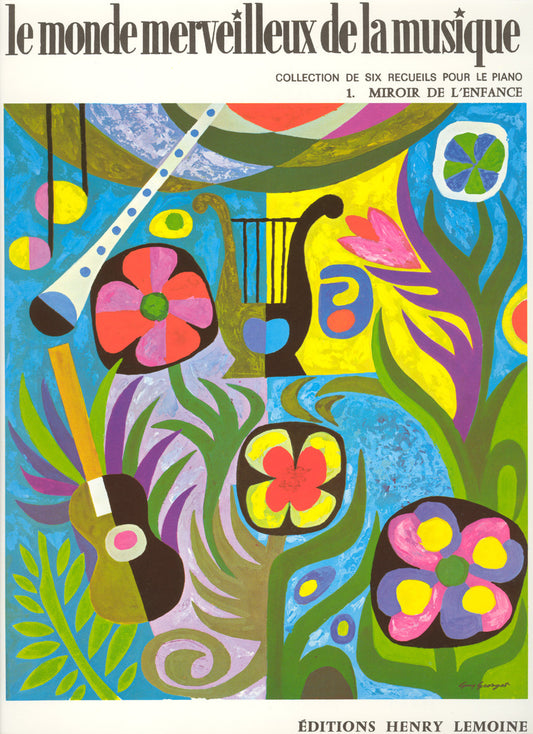 Monde merveilleux Vol.1 - Miroir de l'enfance