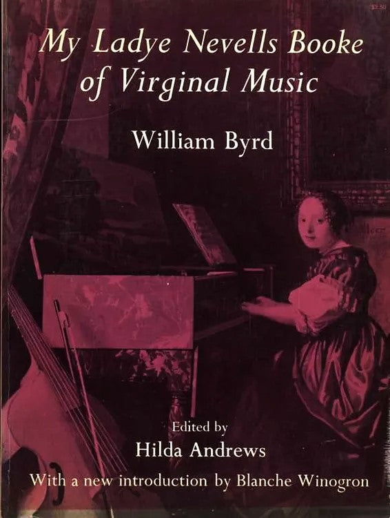 My Ladye Nevells Booke of Virginal Music