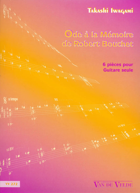 Ode à la mémoire de Robert Bouchet