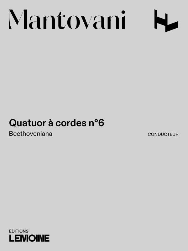Quatuor à cordes n°6 Beethoveniana