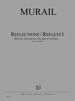 Reflections / Reflets I - Spleen