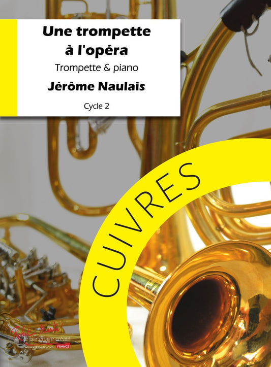 Une trompette à l'opéra