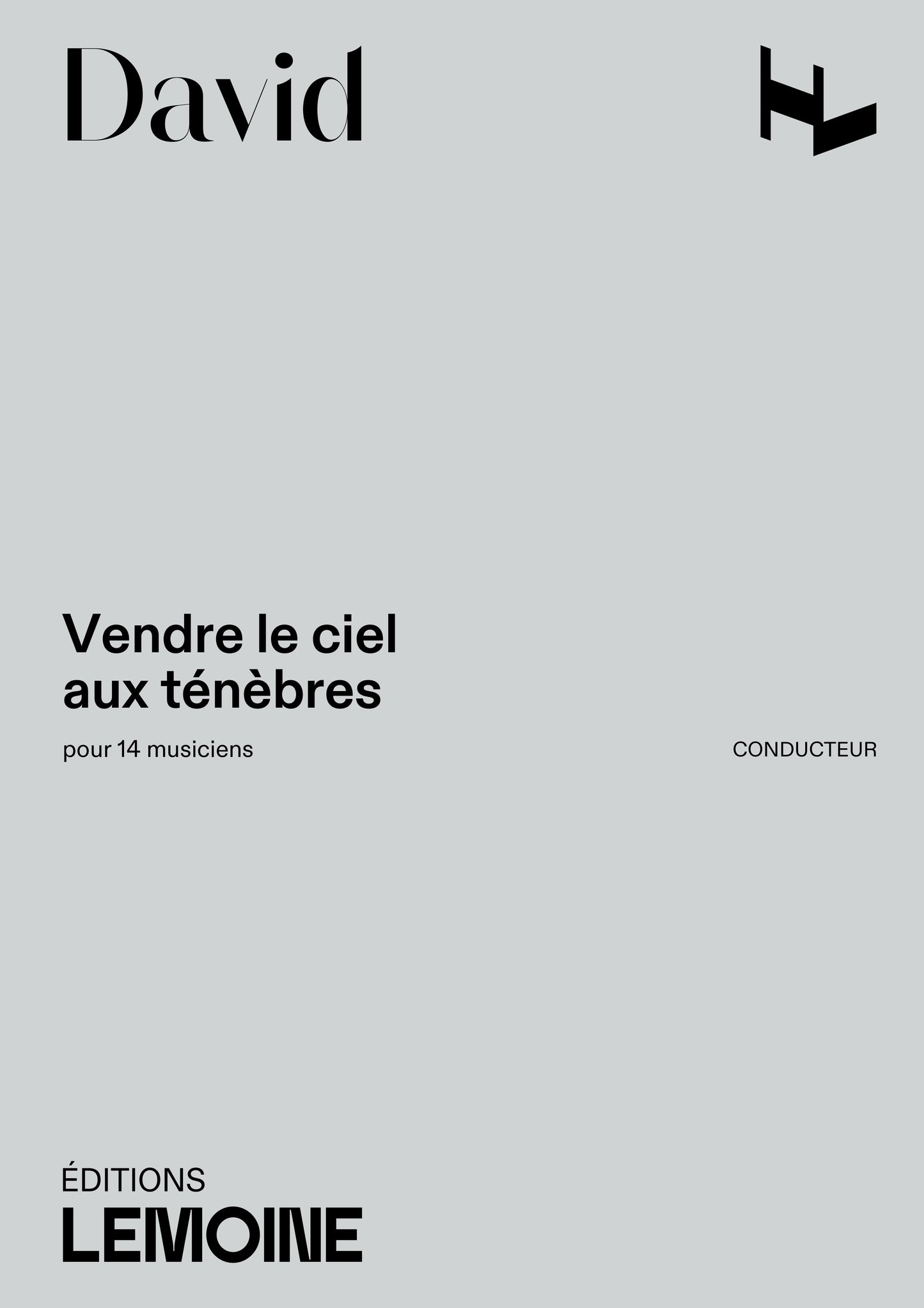 Vendre le ciel aux ténèbres
