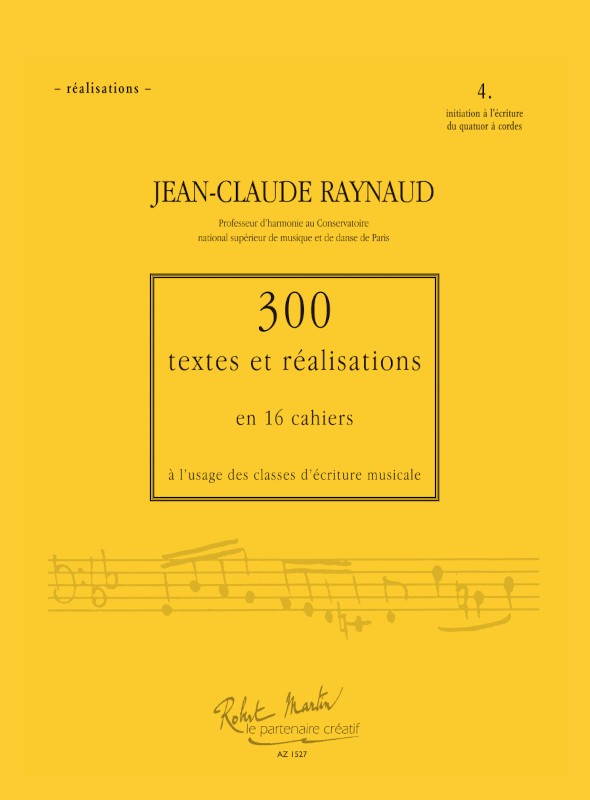 300 Textes et réalisations Cahier 4 (Réalisations)