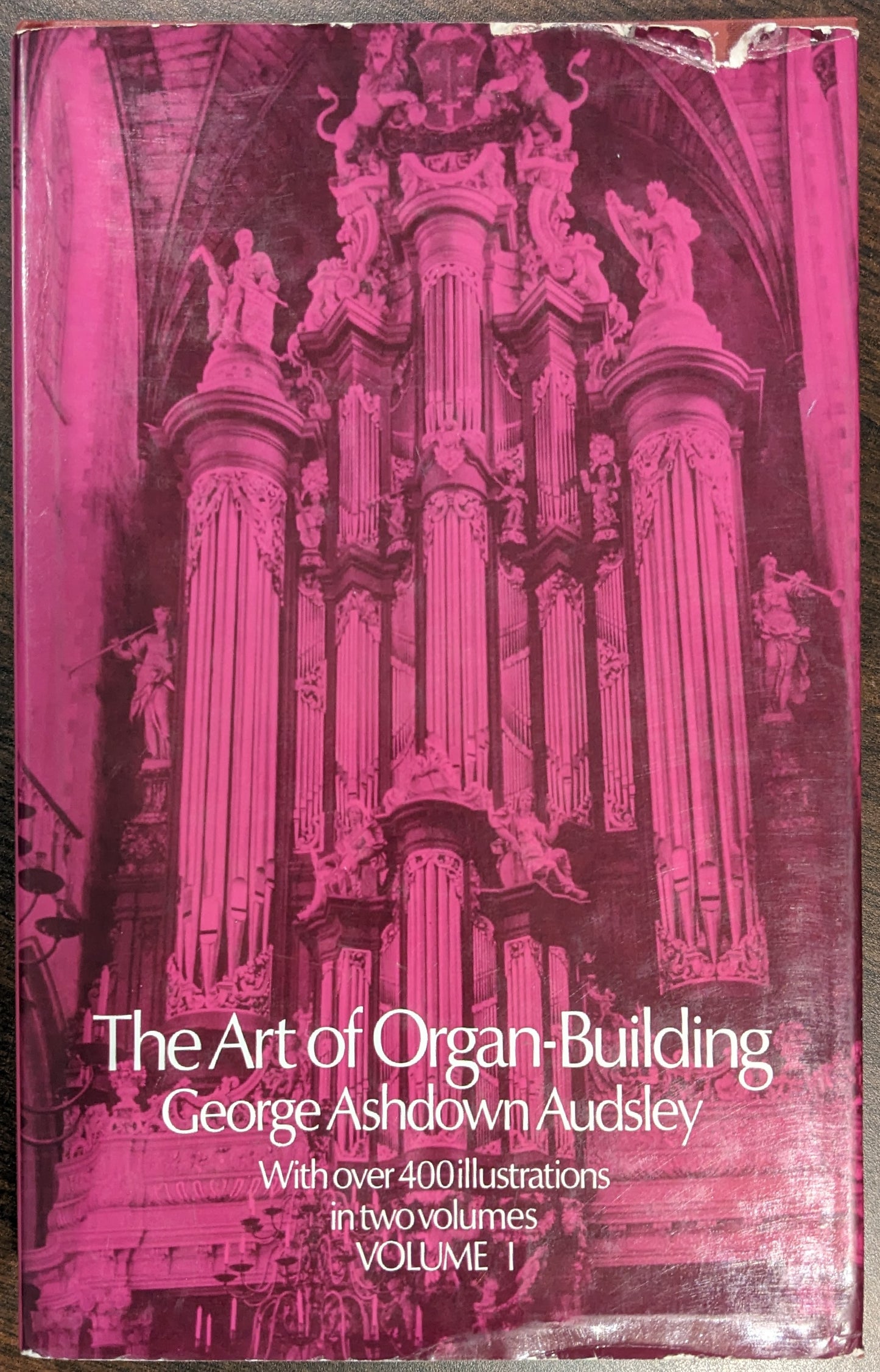 The Art of Organ Building by George Ashdown Audsley