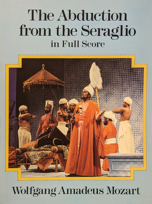 The Abduction from the Seraglio in Full Score