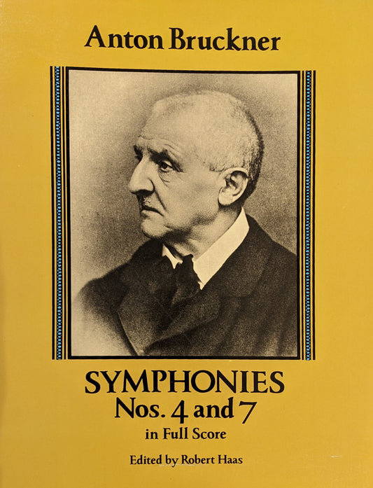 Symphonies Nos. 4 and 7 in Full Score