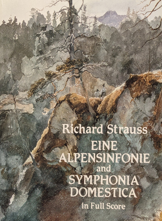 Eine Alpensinfonie and Symphonia Domestica in Full Score