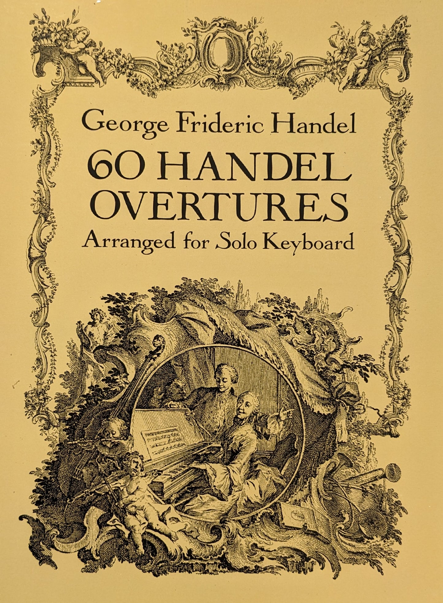 60 Handel Overtures arranged for Solo Keyboard