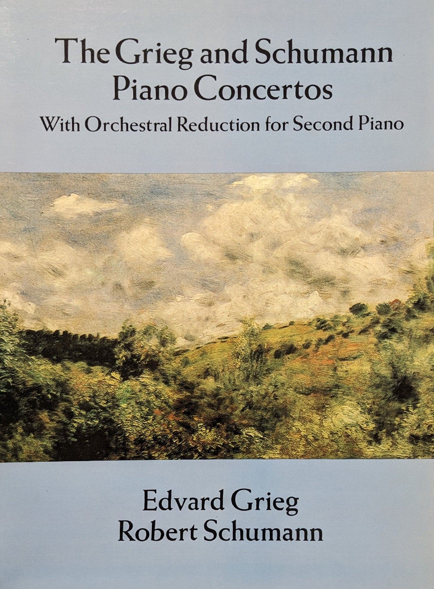 The Grieg and Schumann Piano Concertos - with Orchestral Reduction for Second Piano