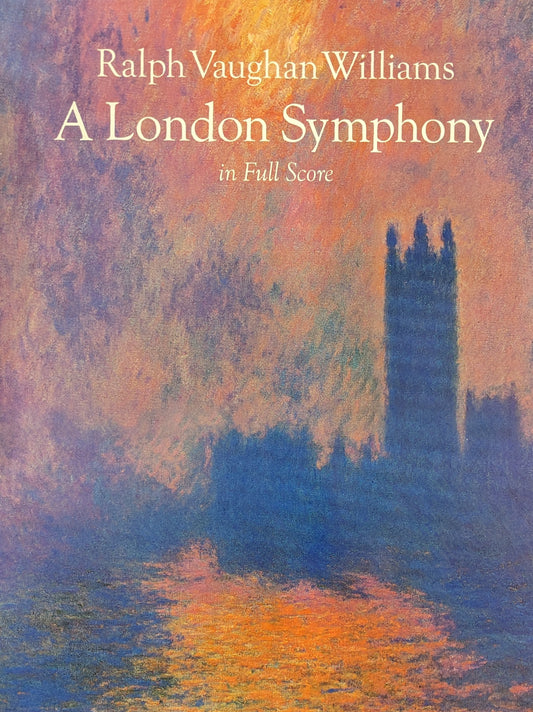 A London Symphony in Full Score