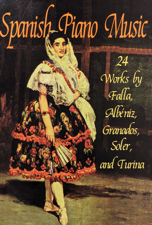 Spanish Piano Music - 24 Works by De Falla, Albeniz, Granados, Soler and Turina