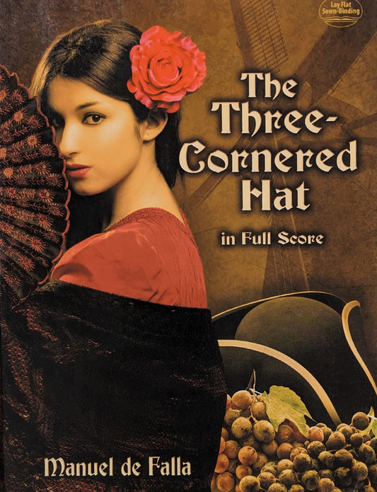 The Three-Cornered Hat in Full Score